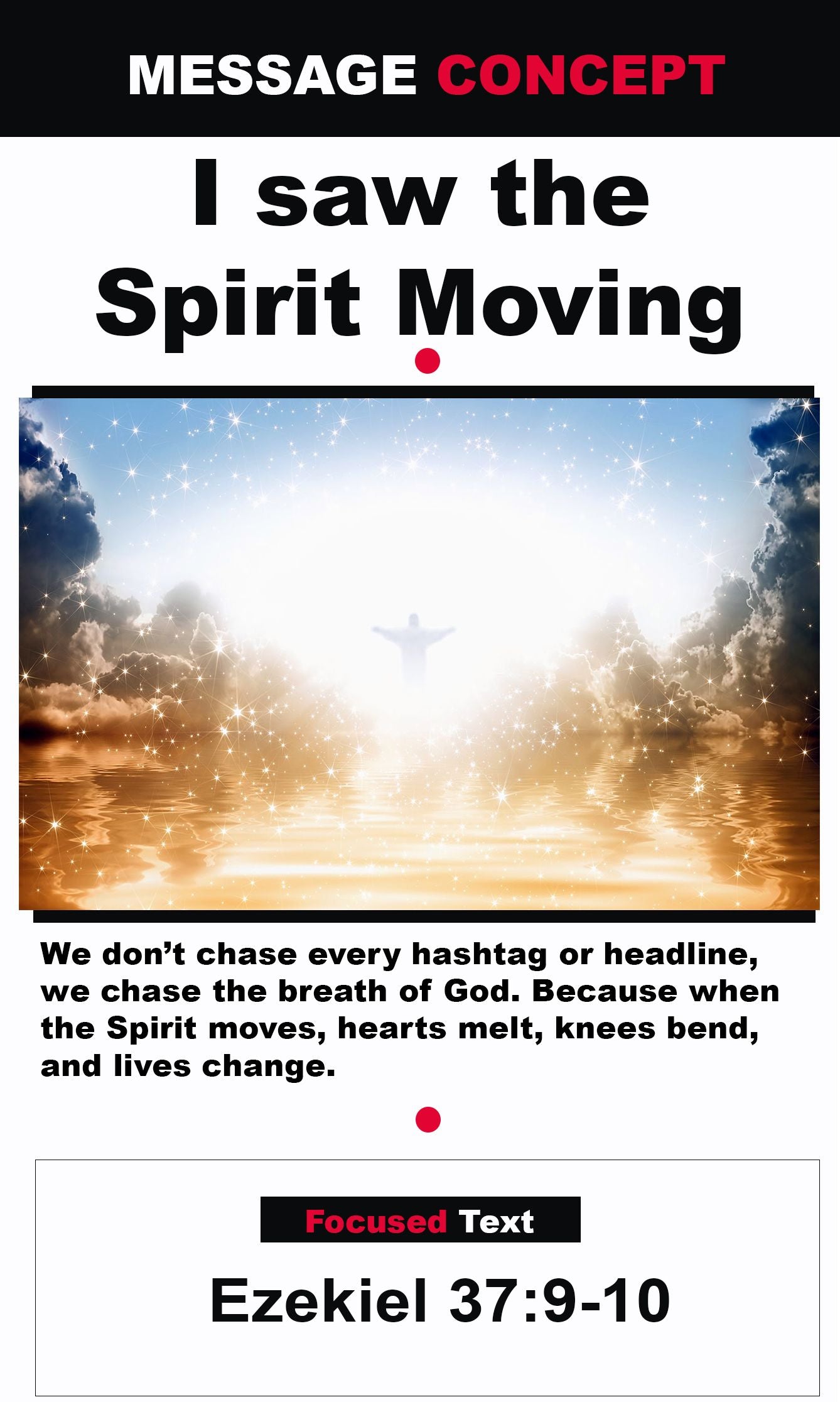 I Saw The Spirit Moving