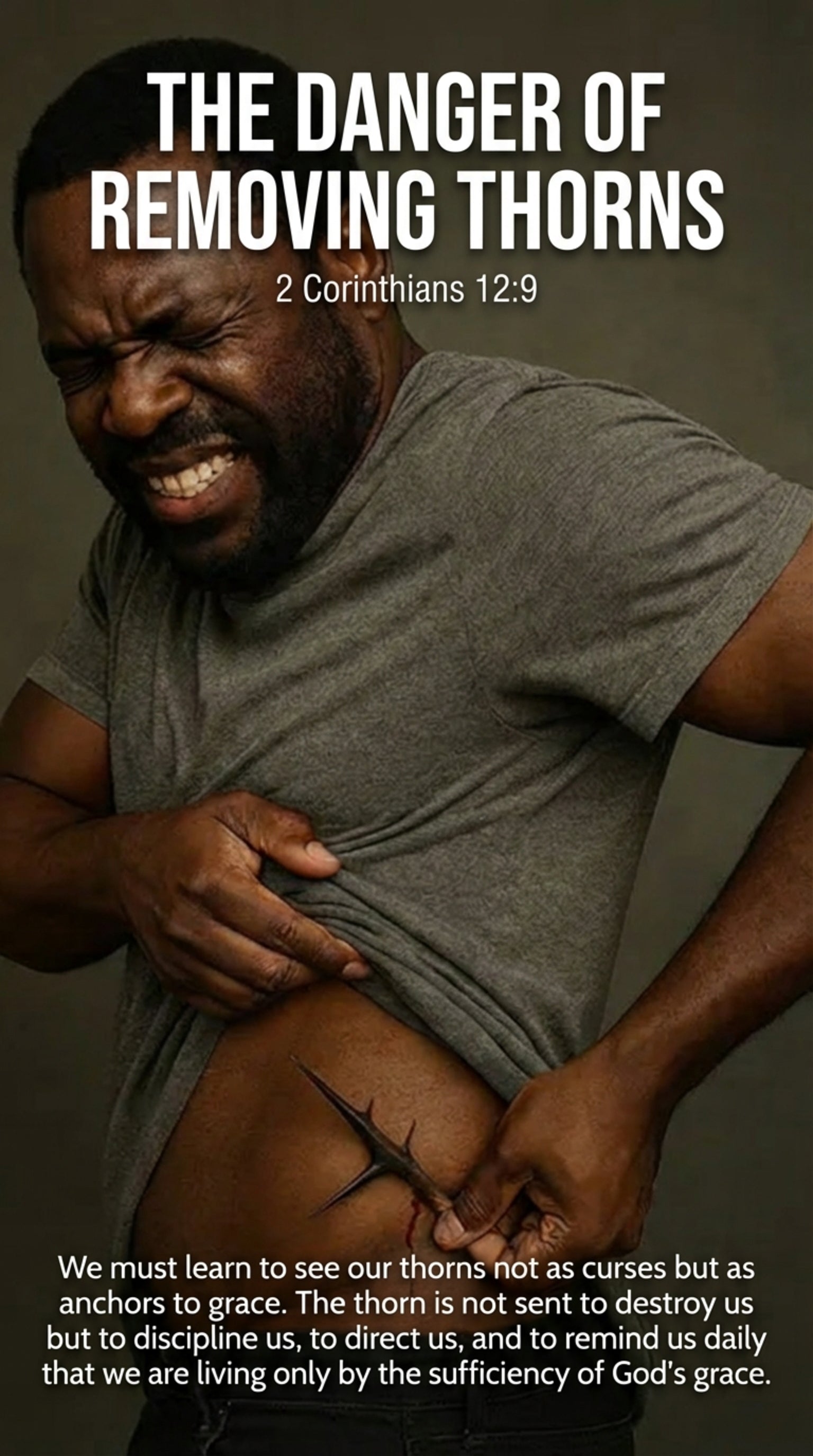 The danger of removing the thorns